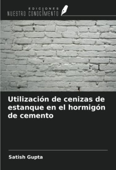 Utilización de cenizas de estanque en el hormigón de cemento