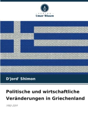Politische und wirtschaftliche Veränderungen in Griechenland