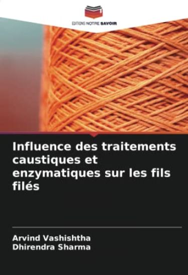 Influence des traitements caustiques et enzymatiques sur les fils filés
