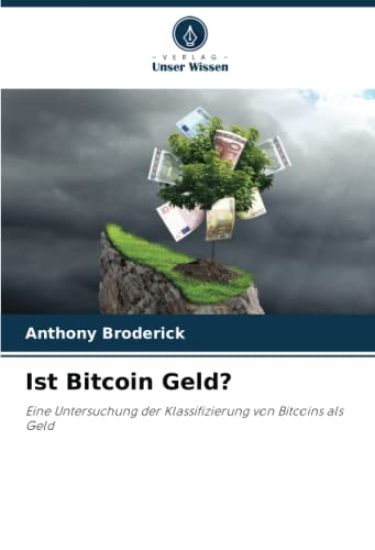 Ist Bitcoin Geld?