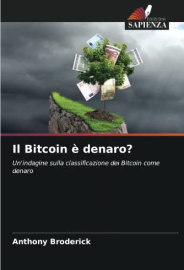 Il Bitcoin è denaro?