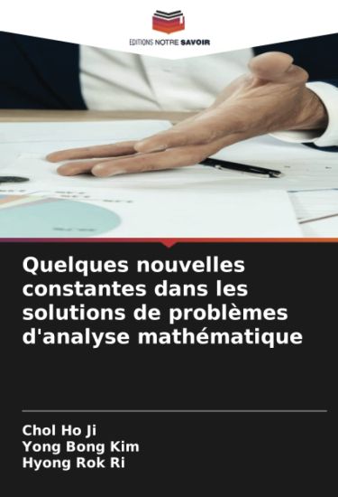 Quelques nouvelles constantes dans les solutions de problèmes d'analyse mathématique