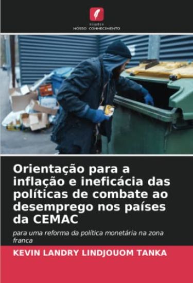 Orientação para a inflação e ineficácia das políticas de combate ao desemprego nos países da CEMAC