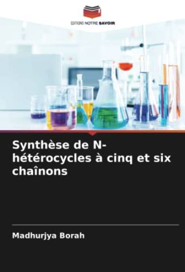 Synthèse de N-hétérocycles à cinq et six chaînons