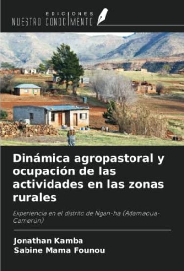 Dinámica agropastoral y ocupación de las actividades en las zonas rurales