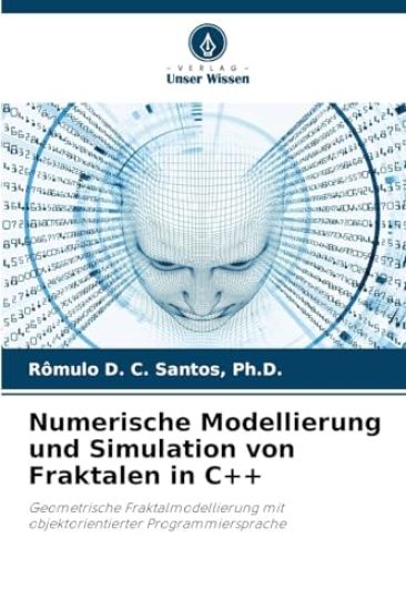 Numerische Modellierung und Simulation von Fraktalen in C++