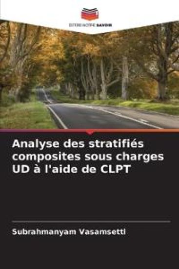 Analyse des stratifi?s composites sous charges UD ? l'aide de CLPT