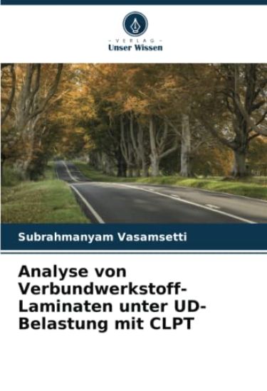 Analyse von Verbundwerkstoff-Laminaten unter UD-Belastung mit CLPT