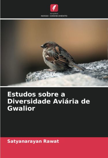 Estudos sobre a Diversidade Avi?ria de Gwalior