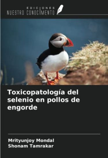 Toxicopatología del selenio en pollos de engorde