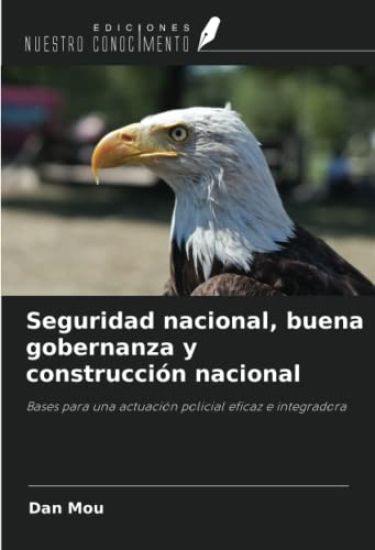 Seguridad nacional, buena gobernanza y construcción nacional