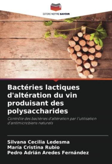 Bactéries lactiques d'altération du vin produisant des polysaccharides