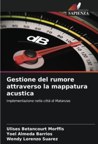 Gestione del rumore attraverso la mappatura acustica