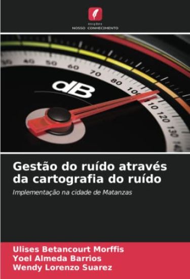 Gestão do ruído através da cartografia do ruído