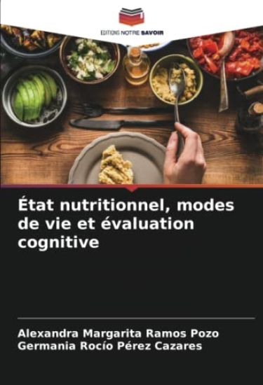 État nutritionnel, modes de vie et évaluation cognitive