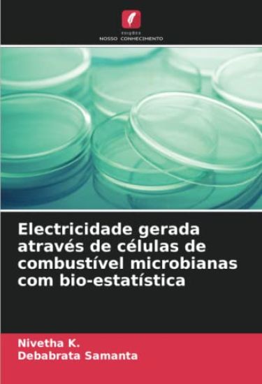 Electricidade gerada através de células de combustível microbianas com bio-estatística