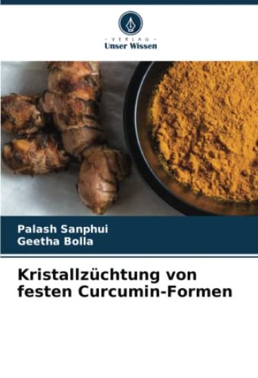 Kristallzüchtung von festen Curcumin-Formen