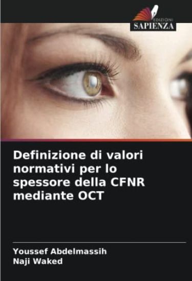 Definizione di valori normativi per lo spessore della CFNR mediante OCT