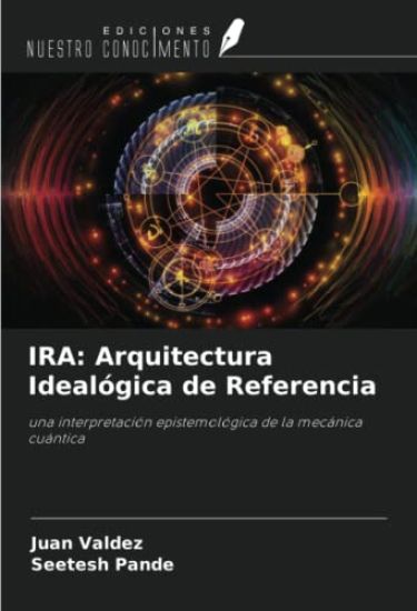 IRA: Arquitectura Idealógica de Referencia