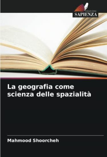 La geografia come scienza delle spazialità