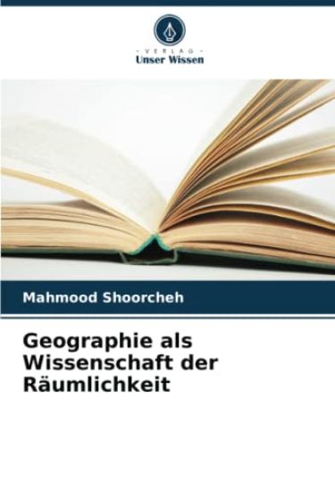 Geographie als Wissenschaft der Räumlichkeit