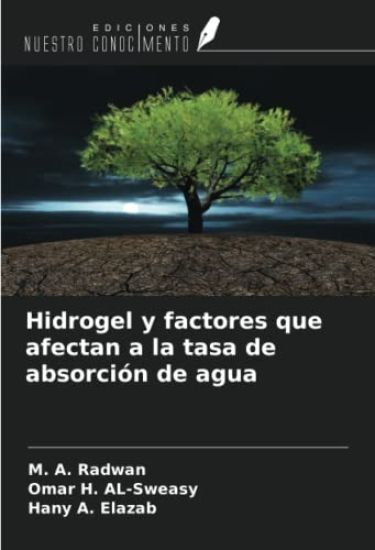 Hidrogel y factores que afectan a la tasa de absorción de agua