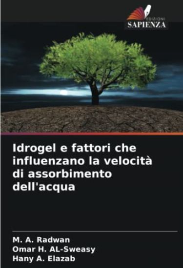 Idrogel e fattori che influenzano la velocità di assorbimento dell'acqua