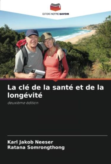 La clé de la santé et de la longévité