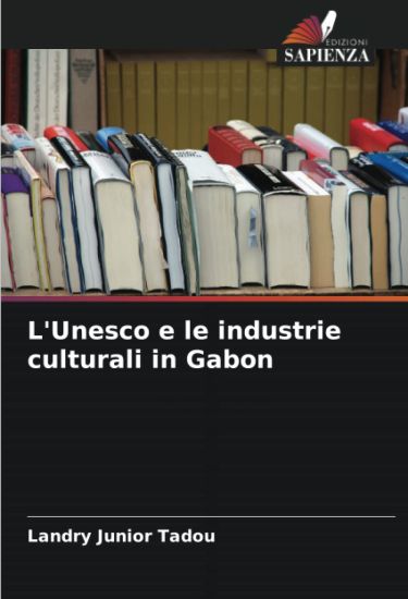 L'Unesco e le industrie culturali in Gabon