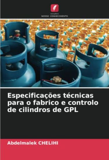 Especificações técnicas para o fabrico e controlo de cilindros de GPL