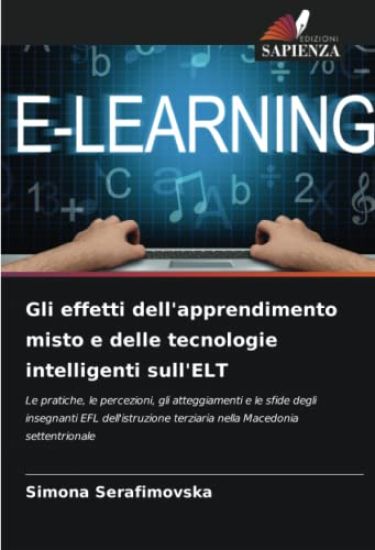 Gli effetti dell'apprendimento misto e delle tecnologie intelligenti sull'ELT