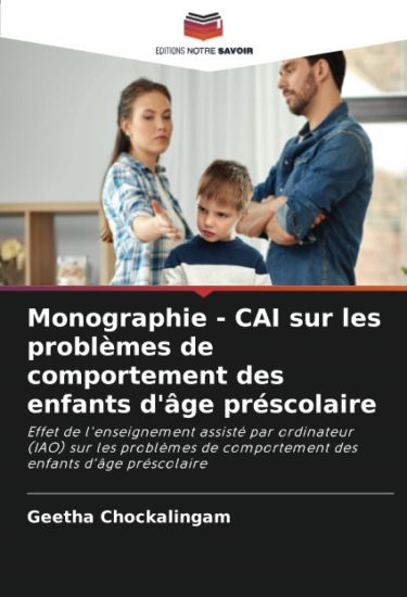 Monographie - CAI sur les problèmes de comportement des enfants d'âge préscolaire