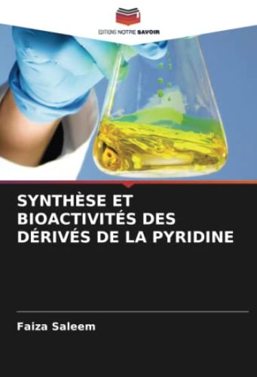 Synthèse Et Bioactivités Des Dérivés de la Pyridine