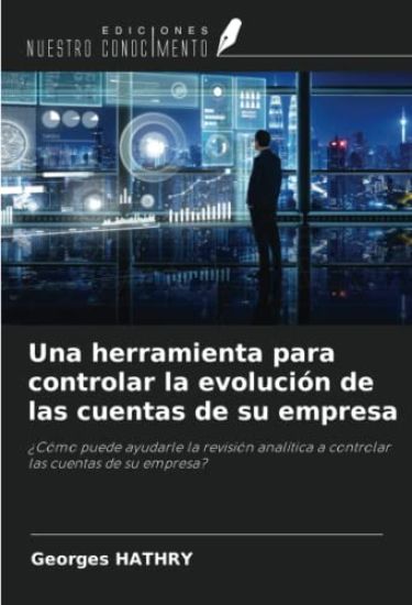 Una herramienta para controlar la evolución de las cuentas de su empresa