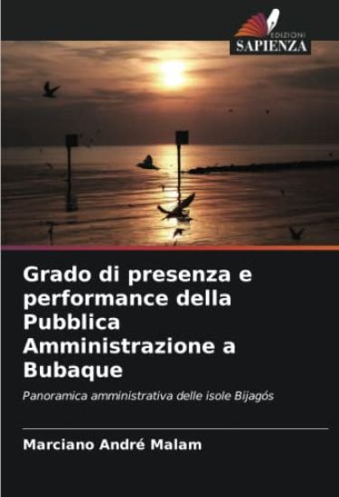 Grado di presenza e performance della Pubblica Amministrazione a Bubaque