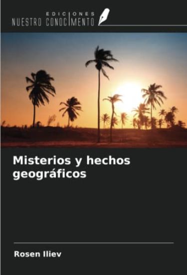 Misterios y hechos geográficos