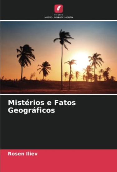 Mistérios e Fatos Geográficos
