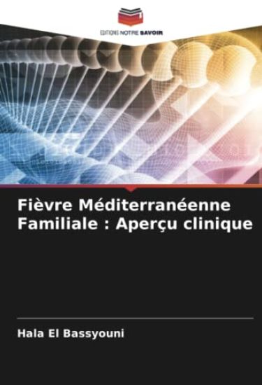 Fièvre Méditerranéenne Familiale