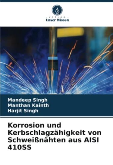 Korrosion und Kerbschlagzähigkeit von Schweißnähten aus AISI 410SS