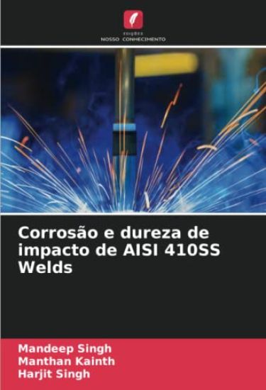 Corrosão e dureza de impacto de AISI 410SS Welds