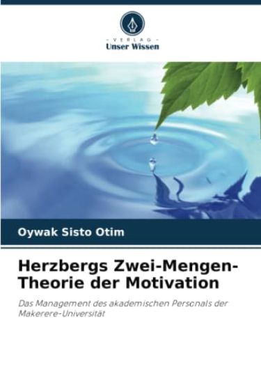 Herzbergs Zwei-Mengen-Theorie der Motivation