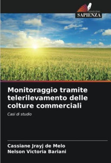 Monitoraggio tramite telerilevamento delle colture commerciali