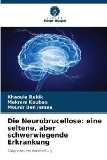 Die Neurobrucellose