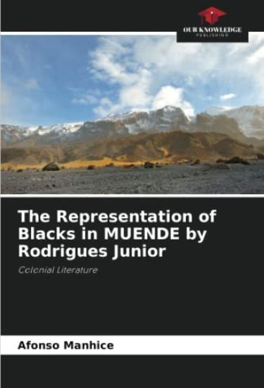 The Representation of Blacks in MUENDE by Rodrigues Junior