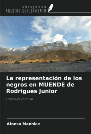 La representación de los negros en MUENDE de Rodrigues Junior