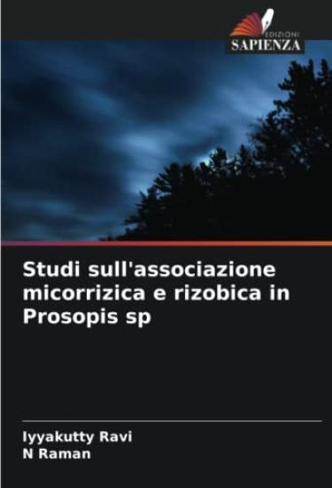 Studi sull'associazione micorrizica e rizobica in Prosopis sp