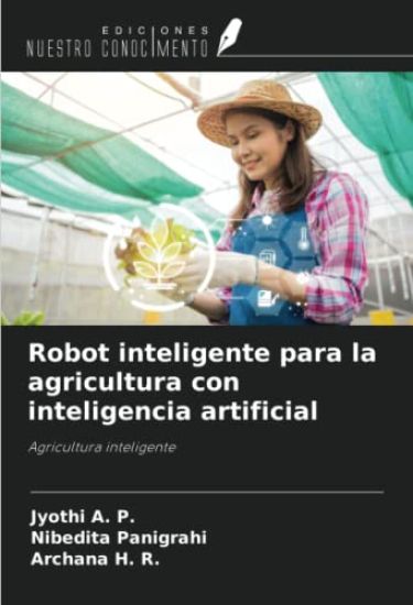 Robot inteligente para la agricultura con inteligencia artificial