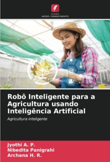 Robô Inteligente para a Agricultura usando Inteligência Artificial
