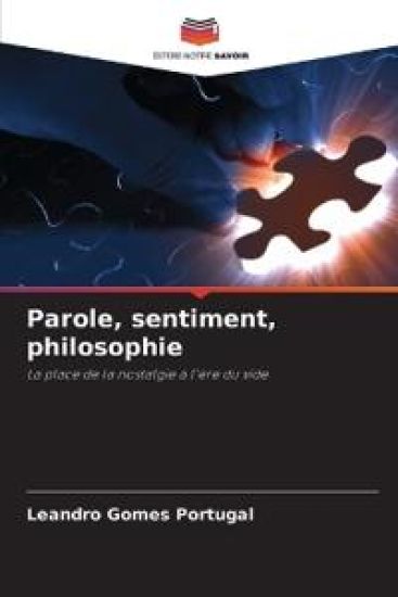 Parole, sentiment, philosophie