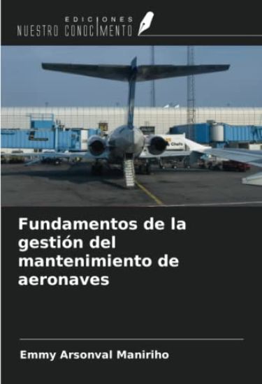 Fundamentos de la gestión del mantenimiento de aeronaves